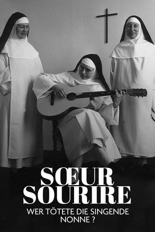 Sœur Sourire - Wer tötete die singende Nonne? poster