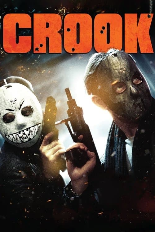 Crook - Tödliche Konsequenzen poster