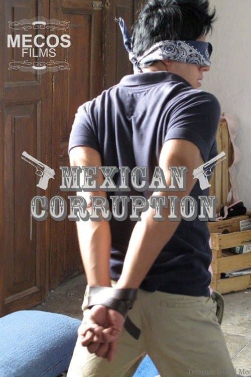 Corrupción Mexicana poster