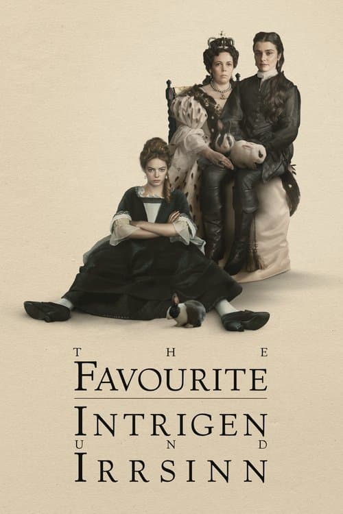 The Favourite - Intrigen und Irrsinn poster