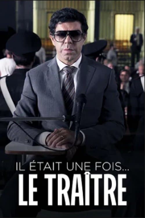 Il était une fois… « Le Traître » poster