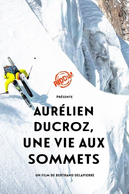 Une Vie aux Sommets poster