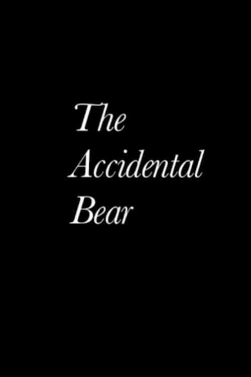 The Accidental Bear poster