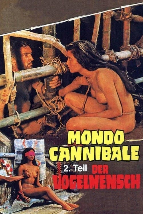 Mondo Cannibale, 2. Teil - Der Vogelmensch poster