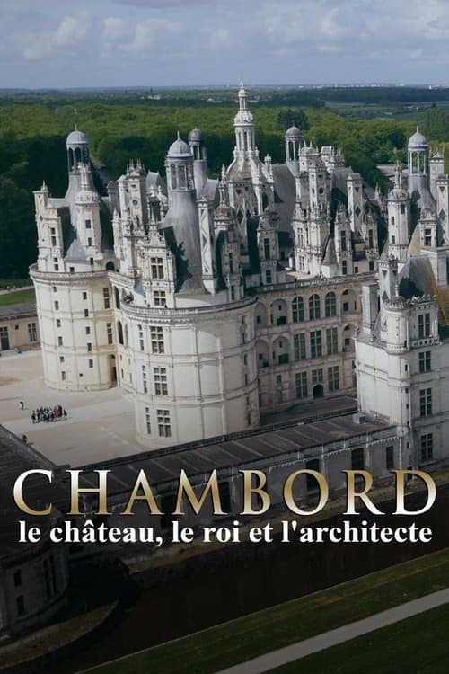 Pracht und Prunk an der Loire: Schloss Chambord poster