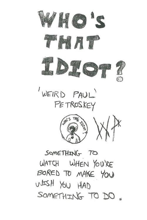 Who's That Idiot? poster