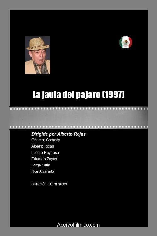 La jaula del pajaro poster