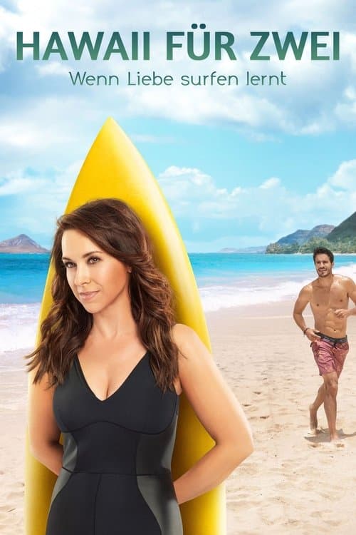 Hawaii für Zwei - Wenn Liebe surfen lernt poster