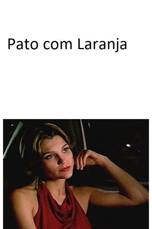 Pato com Laranja poster