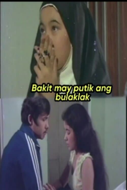 Bakit May Putik ang Bulaklak poster