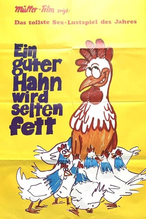 Ein guter Hahn wird selten fett poster
