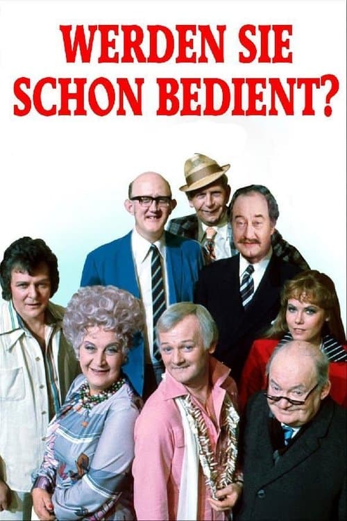 Werden Sie schon bedient? poster