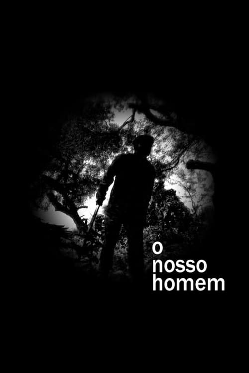 O Nosso Homem poster