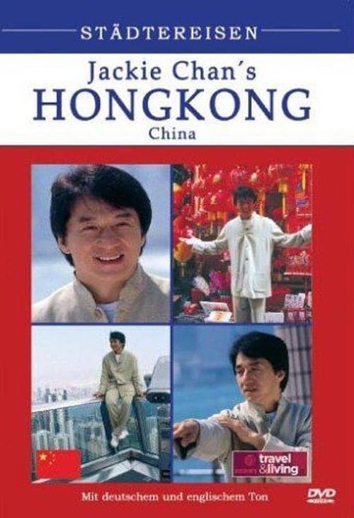 Jackie Chan's Hong Kong - Städtereisen poster