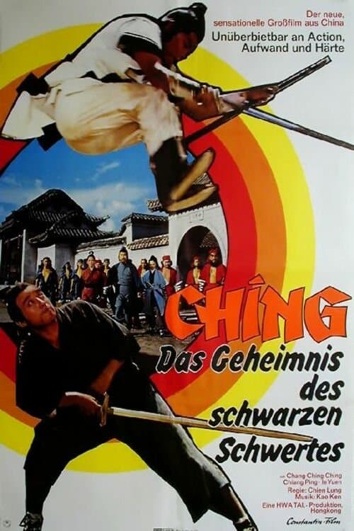 Ching - Das Geheimnis des schwarzen Schwertes poster