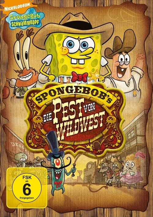 SpongeBob Schwammkopf - Die Pest von Wildwest poster