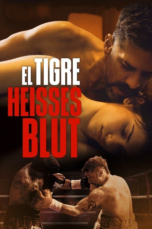 El Tigre - Heisses Blut poster