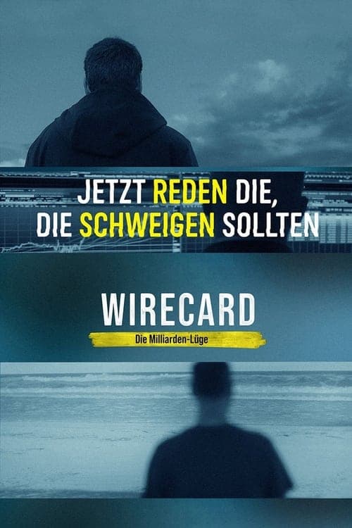 Wirecard - Die Milliarden-Lüge poster