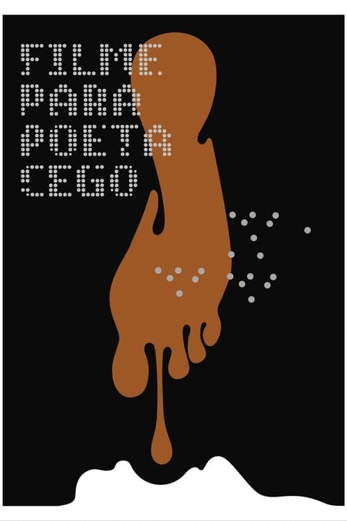 Filme para Poeta Cego poster