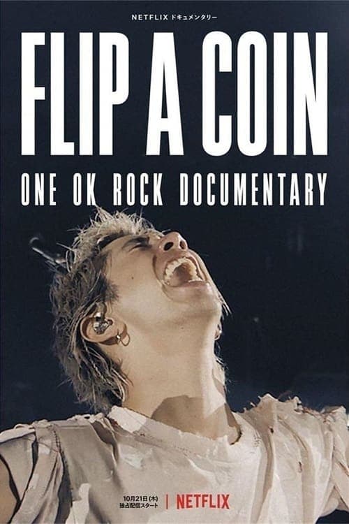 Flip a Coin: One Ok Rock Documentary poster