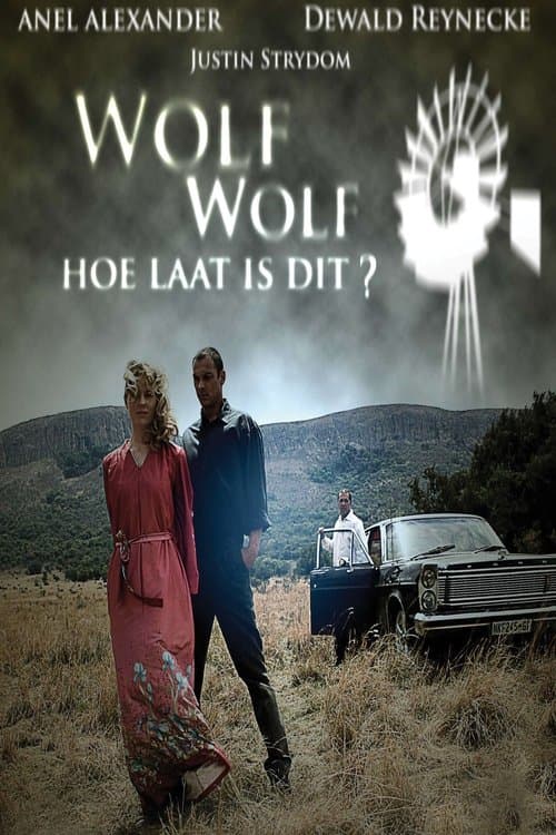 Wolf Wolf: Hoe Laat is Dit? poster