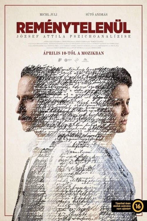 Reménytelenül - József Attila pszichoanalízise poster