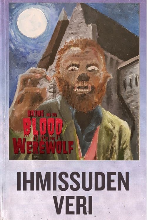 Video Cop: Bring Me the Blood of the Werewolf poster