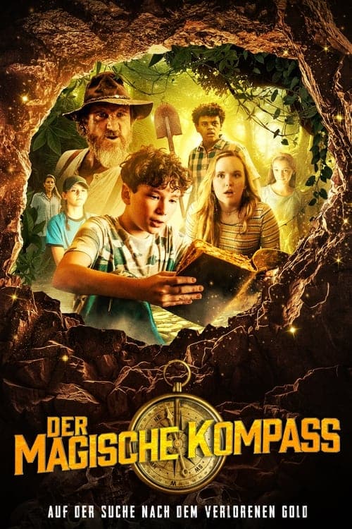 Der magische Kompass - Auf der Jagd nach dem verlorenen Gold poster