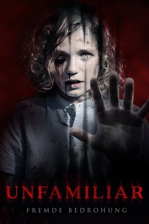 Unfamiliar - Fremde Bedrohung poster