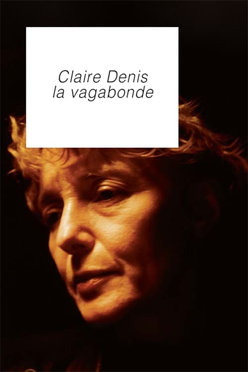 Claire Denis, la vagabonde poster