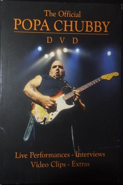 The Official Popa Chubby poster