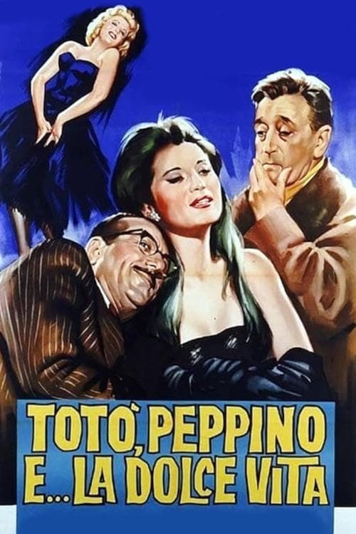 Totò, Peppino e la dolce vita poster