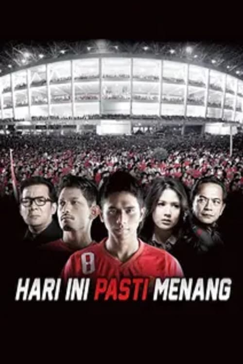 Hari Ini Pasti Menang poster