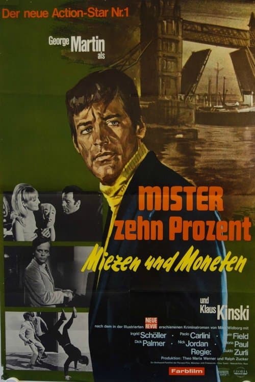 Mister Zehn Prozent - Miezen und Moneten poster