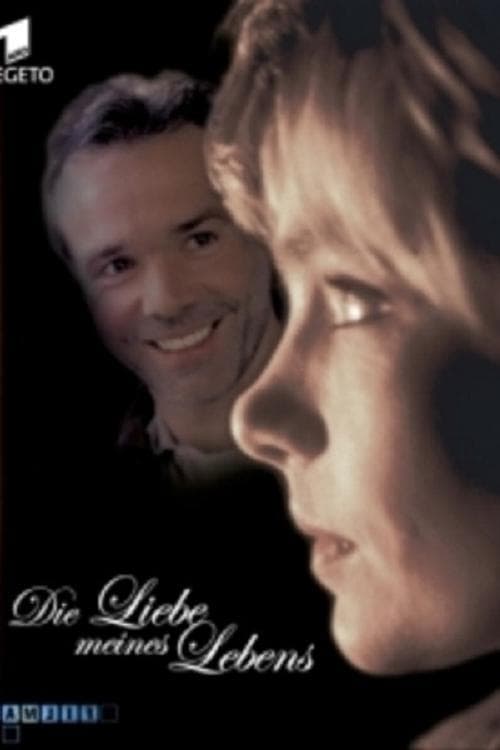 Die Liebe meines Lebens poster