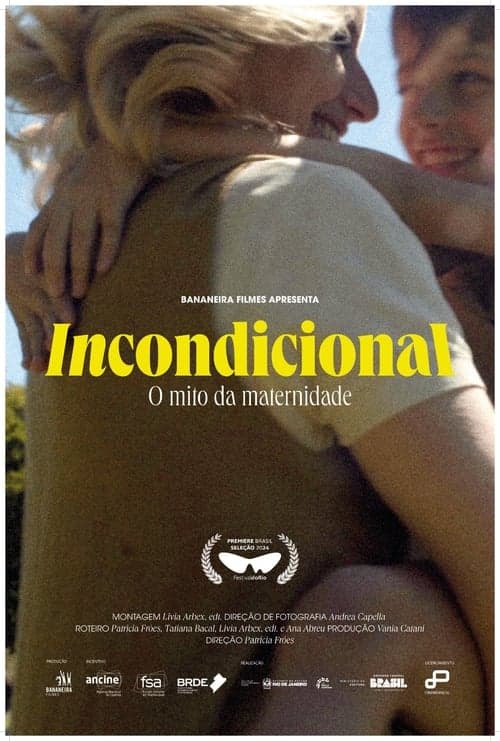 Incondicional: o Mito da Maternidade poster