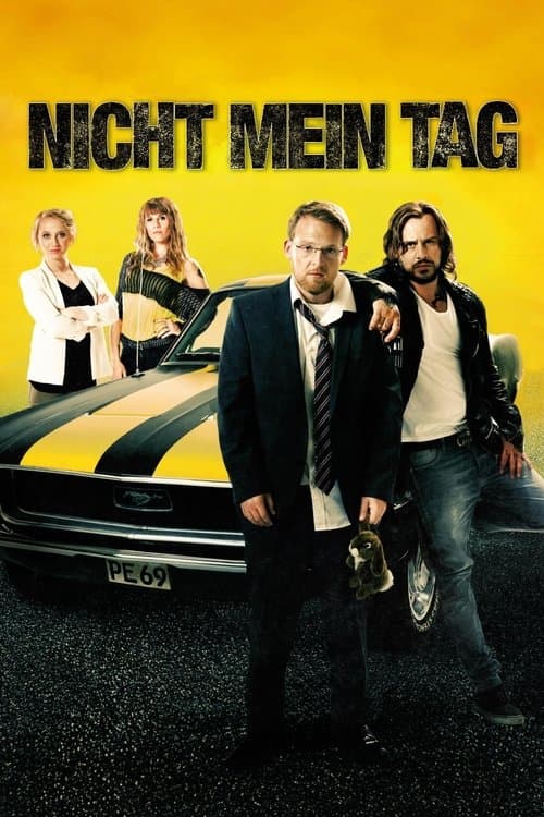 Nicht mein Tag poster