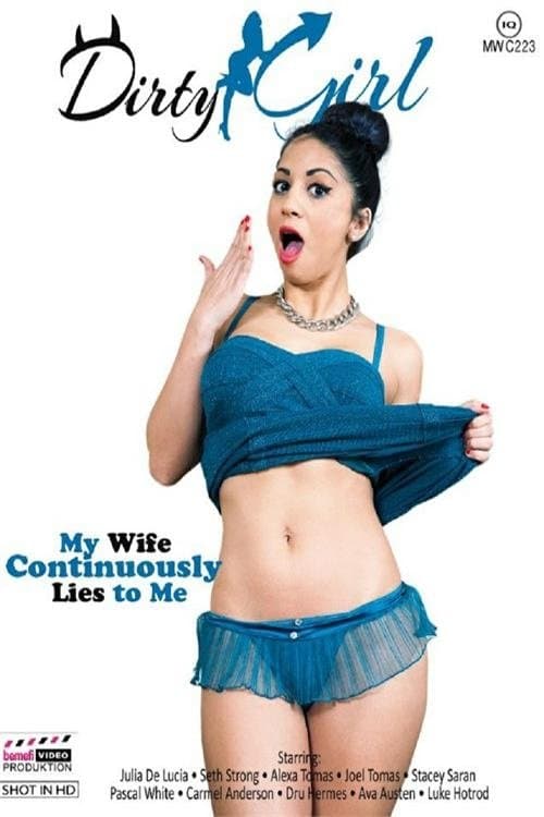 My Wife Continuously Lies to Me poster