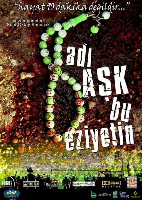 Adı Aşk Bu Eziyetin poster