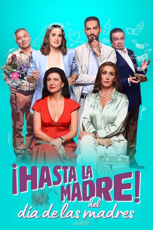 ¡Hasta la madre del Día de las Madres! poster