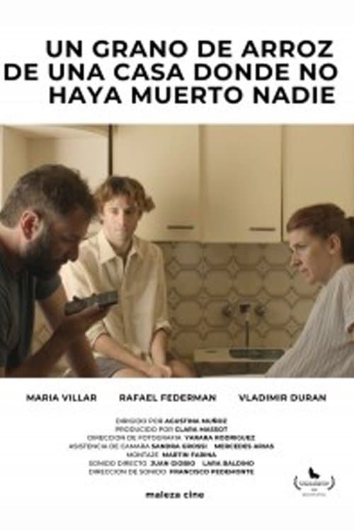 Un grano de arroz de una casa donde no haya muerto nadie poster