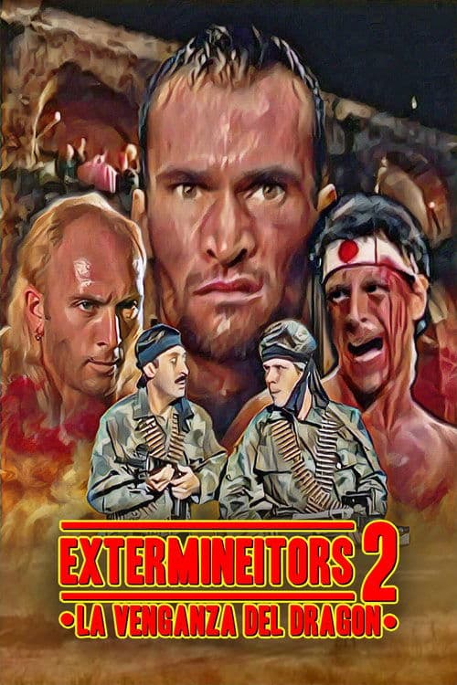 Extermineitors II: La venganza del Dragón poster