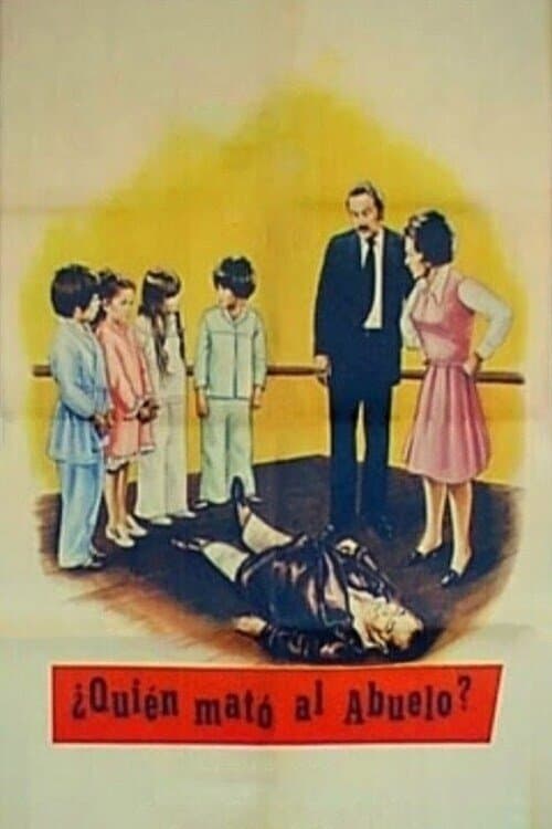 ¿Quién mató al abuelo? poster