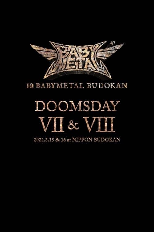 10 BABYMETAL BUDOKAN - DOOMSDAY VII & VIII poster