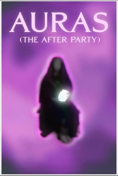 Auras (The After Party) poster