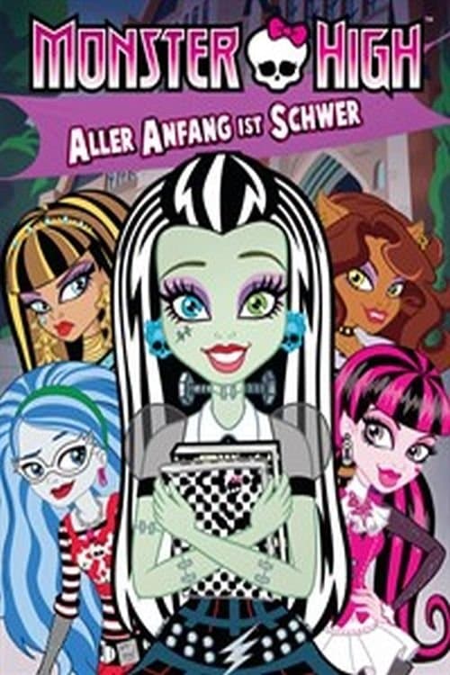 Monster High - Aller Anfang ist schwer poster