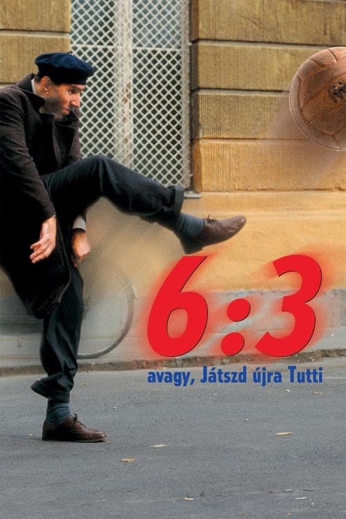 6:3 – Tuttis Traum poster