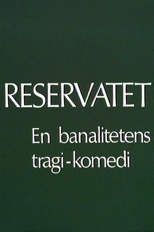 Reservatet poster