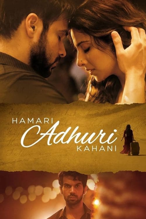 हमारी अधूरी कहानी poster