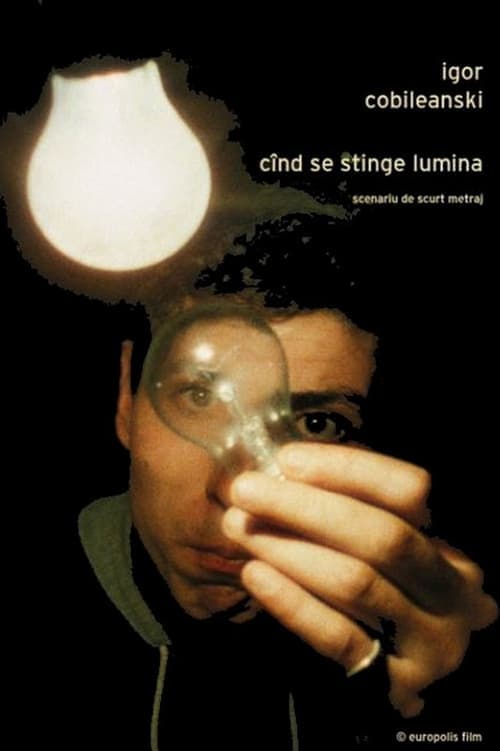 Cînd se stinge lumina poster